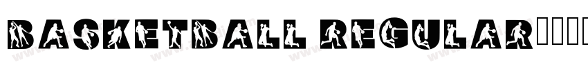 Basketball Regular字体转换